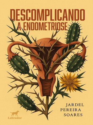 cover image of Descomplicando a endometriose